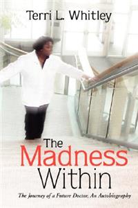 The Madness Within