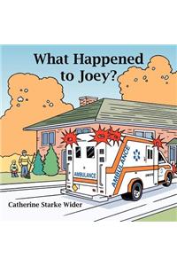 What Happened to Joey?