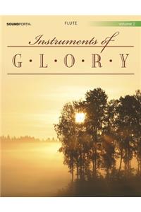 Instruments Of Glory, Vol. 2