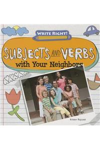 Subjects and Verbs with Your Neighbors