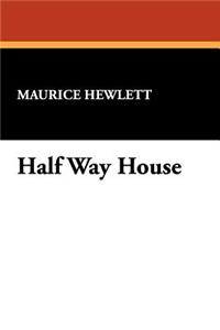 Half Way House