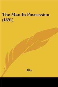 The Man In Possession (1891)
