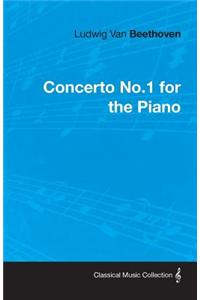 Ludwig Van Beethoven Concerto No.1 For The Piano