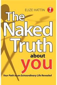 Naked Truth about You