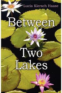 Between Two Lakes