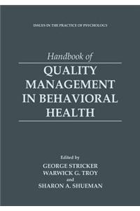 Handbook of Quality Management in Behavioral Health