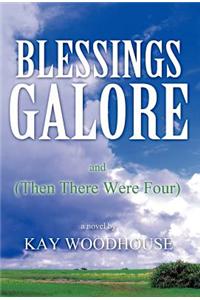 Blessings Galore