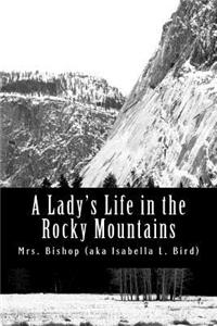 Lady's Life in the Rocky Mountains