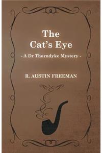 Cat's Eye (A Dr Thorndyke Mystery)