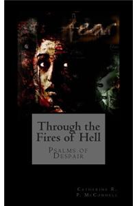Through The Fires of Hell