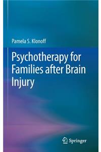 Psychotherapy for Families After Brain Injury