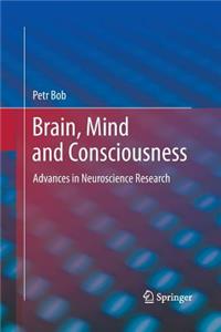 Brain, Mind and Consciousness