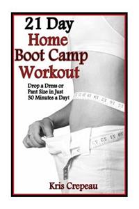 21 Day Home Boot Camp Workout