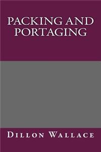 Packing and Portaging