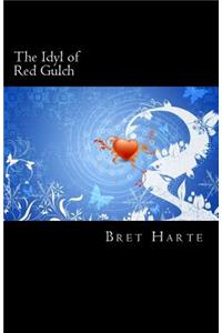 Idyl of Red Gulch
