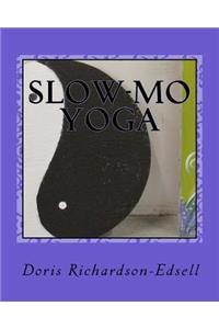 Slow-mo Yoga