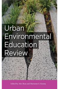 Urban Environmental Education Review