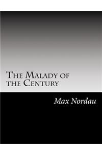 Malady of the Century