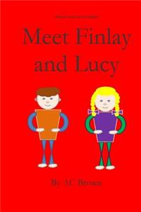 Meet Finlay and Lucy