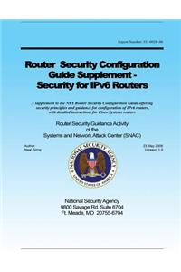 Router Security Configuration Guide Supplement - Security for IPv6 Routers