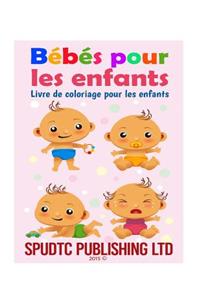 Bébés pour les enfants