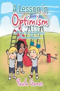 A Lesson in Optimism