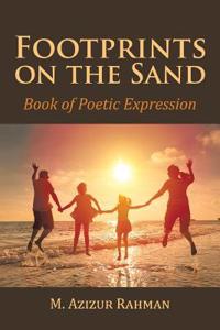 Footprints on the Sand: Book of Poetic Expression