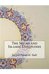 The Shi'ah and Islamic Disciplines
