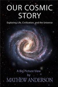 Our Cosmic Story