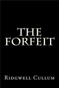 The Forfeit