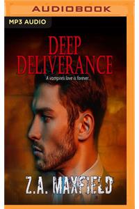Deep Deliverance