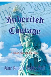 Inherited Courage