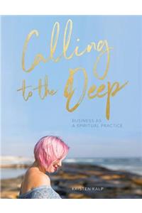 Calling to the Deep