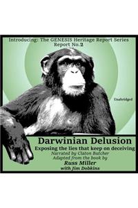 Darwinian Delusion Lib/E
