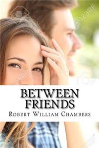 Between Friends