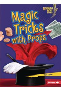 Magic Tricks with Props