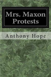 Mrs. Maxon Protests