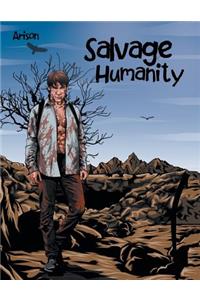 Salvage Humanity