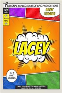 Superhero Lacey