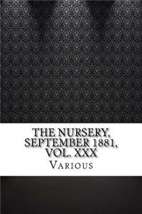 The Nursery, September 1881, Vol. XXX