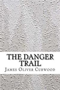 The Danger Trail