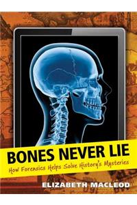 Bones Never Lie