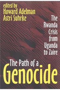 The Path of a Genocide: The Rwanda Crisis from Uganda to Zaire
