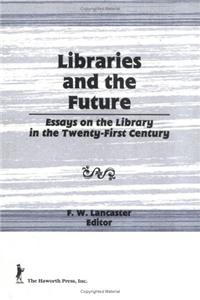 Libraries and the Future