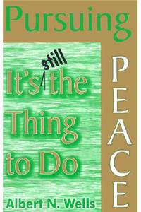 Pursuing Peace