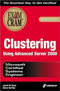 MCSE Clustering Using Advanced Server 2000 Exam Cram