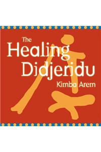 The Healing Didjeridu