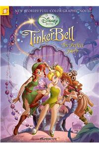 Tinker Bell, the Perfect Fairy