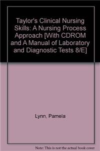 Taylor's Clinical Nursing Skills: A Nursing Process Approach