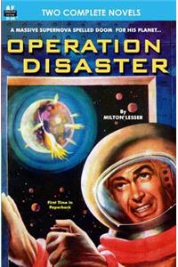 Operation Disaster & Land of the Damned